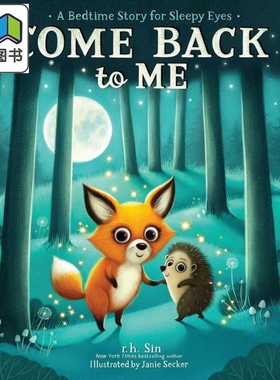 Janie Secker：Come Back to Me 回到我身边 英文原版 进口图书 儿童绘本 动物故事图画书 精装精品绘本 亲子童书 大音