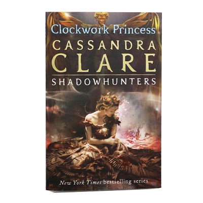 英文原版小说 恶魔秘器#发条公主 The Infernal Devices 3: Clockwork Princess 英文原版小说奇幻恐怖悬疑骸骨之城同作者