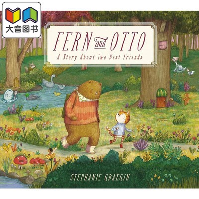弗恩和奥托 关于两个好朋友的图画书故事 Stephanie Graegin Fern And Otto英文原版 儿童绘本故事书 动物故事精装 大音