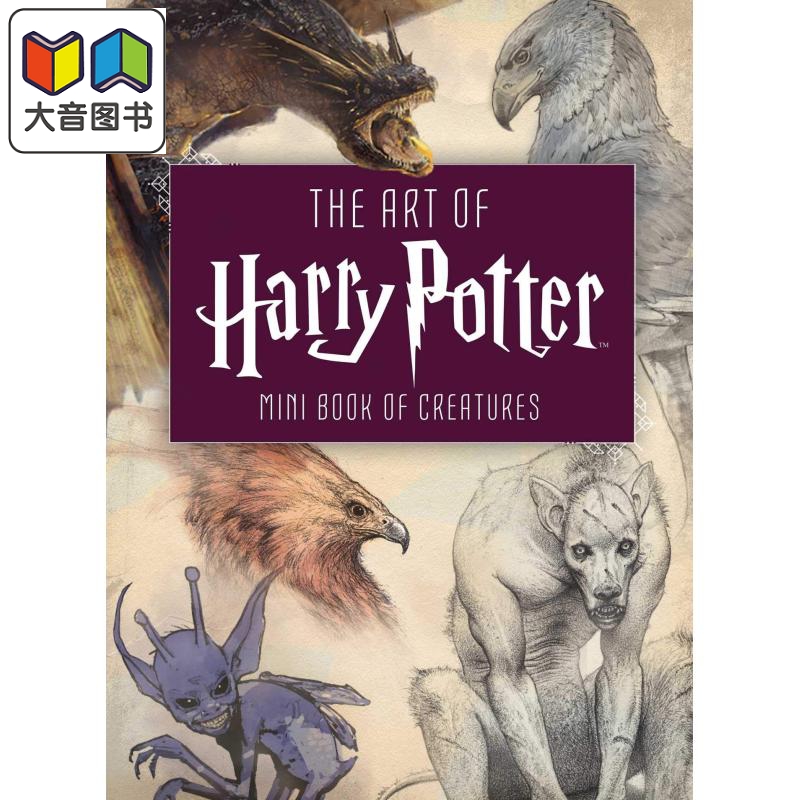哈利波特迷你书 艺术画册设定集 神奇动物迷你书 精装 英文原版 The Art of Harry Potter: Mini Book of Creatures 大音