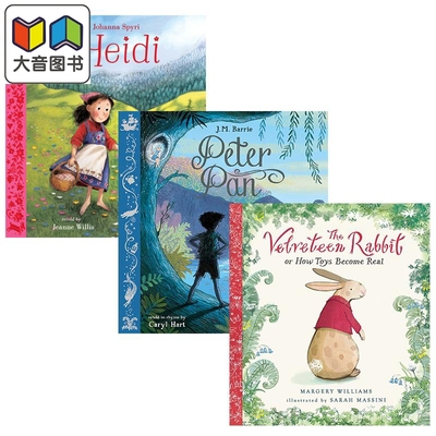 经典儿童文学故事绘本3册 海蒂 Heidi 绒毛兔 Velveteen Rabbit 彼得潘 Peter Pan 英文原版 进口图书 Nosy Crow