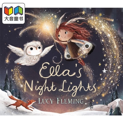Lucy Fleming Ella's Night Lights 艾娜的夜灯 英文原版 进口图书 儿童亲子故事绘本 平装 3-6岁 性格培育