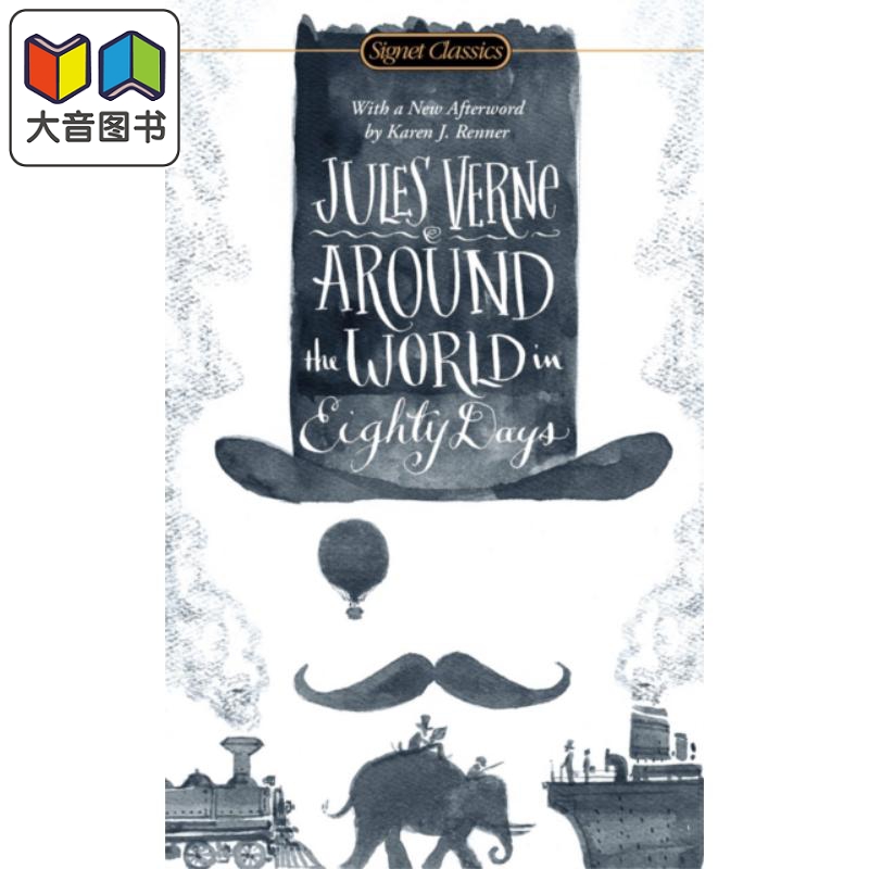 环游世界80天 英文原版 Signet Classics:Around the World in Eighty Days Jules Verne Signet 大音