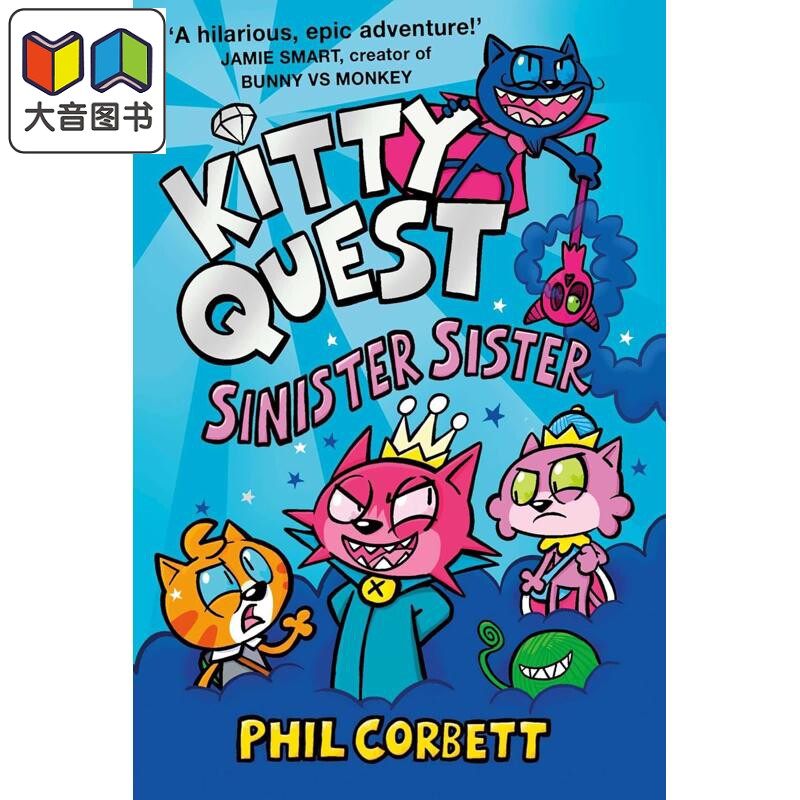 小猫探险队4 Kitty Quest Sinister Sister 英文原版 儿童桥梁漫画 冒险故事图像图画小说 进口小初文学 7岁以上 大音