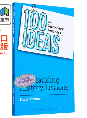 100 Ideas for Secondary Teachers: Outstanding History Lessons 中学教师的100个想法：优秀的历史课 英文原版 大音
