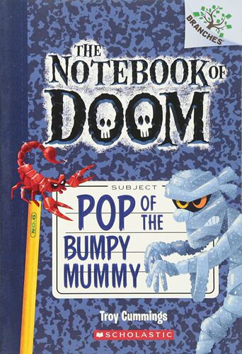The Notebook of Doom 6 Pop Of The Bumpy Mummy 学乐大树系列 毁灭笔记6 英文原版 儿童小初文学 桥梁章节书 大音
