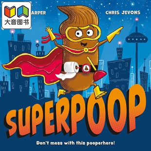 绘本故事 大音 Jevons 儿童绘本 搞笑幽默故事图画书 英文原版 Chris Superpoop 进口儿童读物 预售 亲子童书 大便超人
