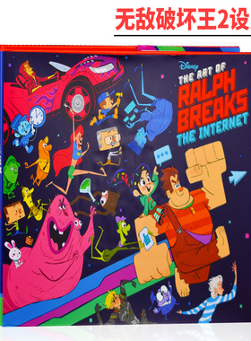 无敌破坏王2 大闹互联网 英文原版 电影艺术画册设定集 Art of Ralph Breaks the Internet:Wreck-It Ralph 2 Disney精装