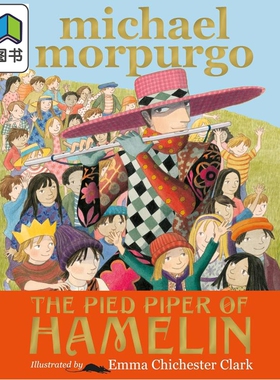 迈克尔.莫波格 花衣吹笛手 Michael Morpurgo The Pied Piper of Hamelin 英文原版 儿童彩色插图故事书 精品绘本 大音