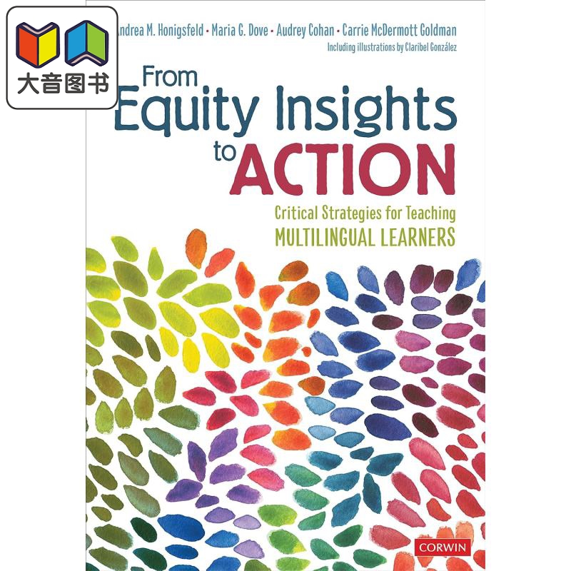 从公平洞察到行动多语学习者的关键教学策略From Equity Insights to Action英文原版进口教育学与教育理论大音