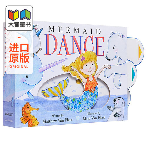 Matthew Van Fleet Mermaid Dance 跳舞的小美人鱼 英文原版进口 儿童绘本 美育启蒙 推拉机关操作书 2岁以上