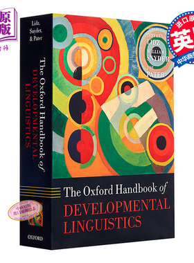 The Oxford Handbook of Developmental Linguistics 英文原版 牛津发展语言学手册（牛津手册系列） Jeffrey Lidz