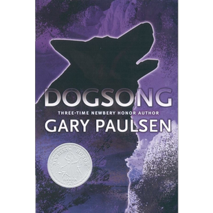 纽伯瑞:雪橇犬之歌 Dogsong 经典儿童文学 纽伯瑞获奖作品 生活永远在改变 英文原版