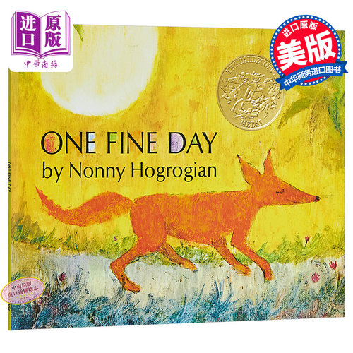 晴朗的一天 英文原版 OneFineDay 诺尼霍格罗金 Nonny Hogrogian 1972年凯迪克金奖 获奖名家绘本 3-6岁
