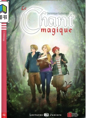 魔幻歌声ELI Teen Readers French A1: Le chant magique 含音频 法文原版 法语学习分级阅读读物READERS - TEEN 大音