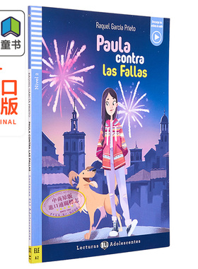西班牙语原版分级读物 ELI Teen Readers Spanish A2 Paula contra las Fallas 瓦伦西亚拉斯法亚斯 西班牙文小说 大音