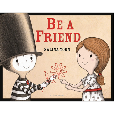 Salina Yoon Be a Friend 朋友的意义 英文原版 进口图书 儿童绘本 故事图画书 大音