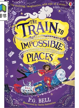 通往奇境的列车 Train to Impossible Places 750L 英文原版 儿童文学 章节小说 惊险冒险故事 小初文学 7岁以上 大音
