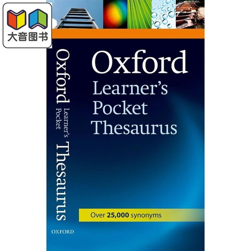 Oxford Learner s Pocket Thesaurus 牛津口袋同义词辞典 英文原版进口 英语单词词汇字典 英语学习参考工具书 大音