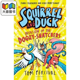 and 大音 7岁以上 Doggy 狗狗入侵 Squirrel 英文原版 Invasion Duck 小初文学 松鼠和鸭子 儿童章节小说故事书 the