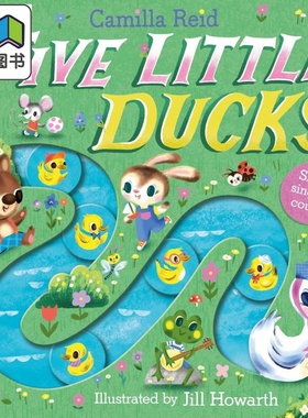 卡米拉·里德 5只小鸭子 Five Little Ducks 英文原版 幼儿纸板书 童谣计数书 亲子绘本图画故事 低幼童书 进口 大音