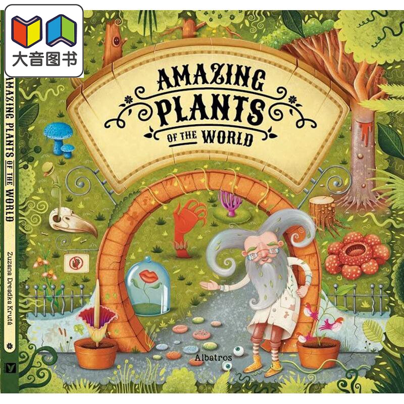 神奇的植物世界 Amazing Plants of the World 英文原版 儿童科普绘本 动物知识百科图画书 精装进口 儿童读物 大音