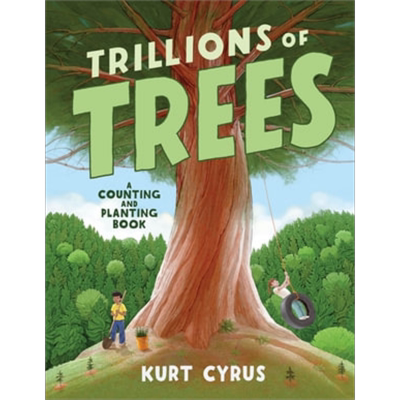 Kurt Cyrus Trillions of Trees 数以万计的树 英文原版进口 数数书Counting Planting Book 儿童绘本 故事图画书