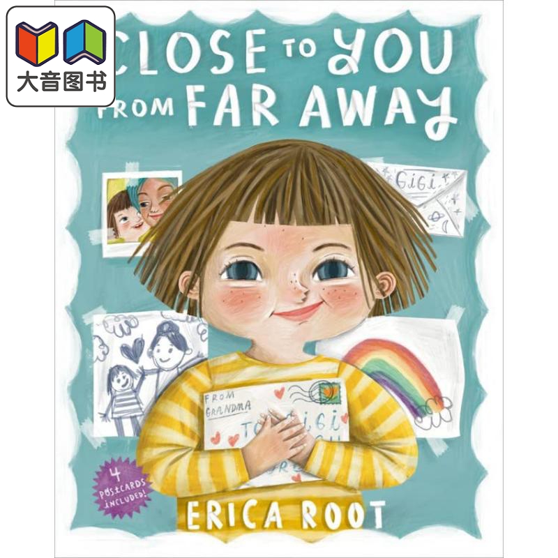Erica Root：Close to You from Far Away从遥远的地方靠近英文原版进口图书儿童绘本故事图画书精品绘本大音