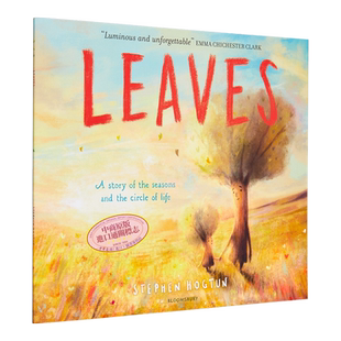 Stephen Hogtun Leaves 叶子 平装 儿童绘本 季节与生命 故事图画书 英文原版 进口图书 亲情主题 亲子共读 大音