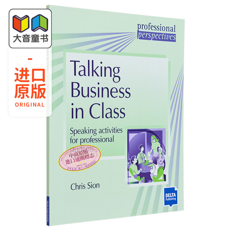 Talking Business in Class Paperback Delta Professional Perspectives 在课堂上谈生意：专业学生口语活动 大音