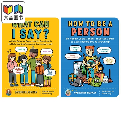 预售 Catherine Newman 生活社交技能指南2册 How to Be a Person What Can I Say 常识科普儿童绘本 英文原版进口图书 大音