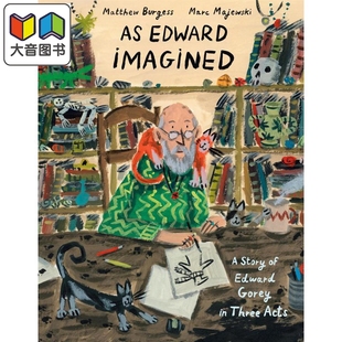 Gorey Imagined 儿童绘本故事 大音 爱德华.戈里三幕故事 英文原版 Story Edward Three 精装 Acts