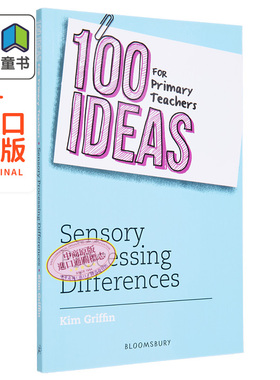 100 Ideas for Primary Teachers: Sensory Processing Differences 小学教师的100个想法：感觉处理差异 英文原版 大音