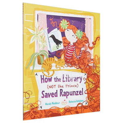 How the Library(Not the Prince)Saved Rapunzel 图书馆(不是王子)是如何拯救长发公主的 英文童书Wendy Meddour