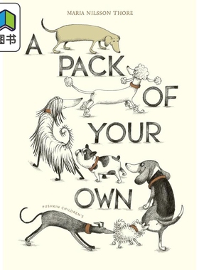 腊肠犬找朋友 Maria Nilsson Thore A Pack of Your Own 英文原版 儿童绘本 动物故事图画书 精装绘本 进口童书 大音