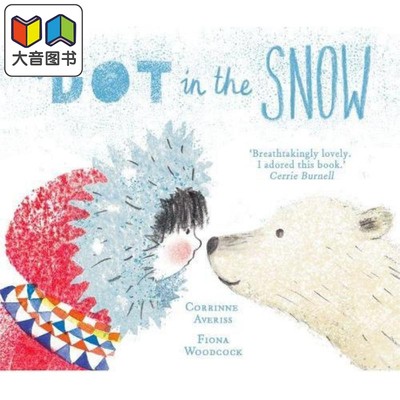 A Dot In The Snow 雪中的小花瓣 英文原版 进口原版 2岁到6岁 儿童图画书 Fiona Woodcock