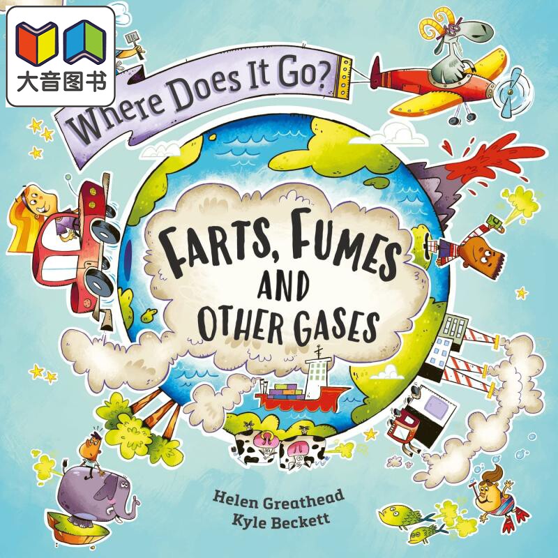 问问去哪里 屁 烟雾和其他气体Where Does It Go Farts Fumes and Other Gases英文原版 儿童科普绘本 知识百科 大音