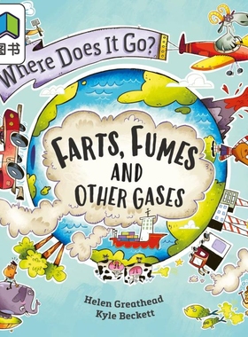 问问去哪里 屁 烟雾和其他气体Where Does It Go Farts Fumes and Other Gases英文原版 儿童科普绘本 知识百科 大音