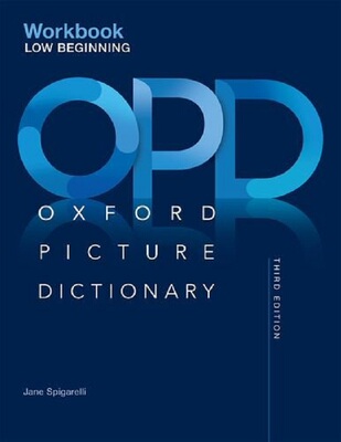 牛津图解系列 初中级练习册 第三版 Oxford Picture Dictionary Low Beginning Workbook 英语词典字典辞典 进口英文原版工具