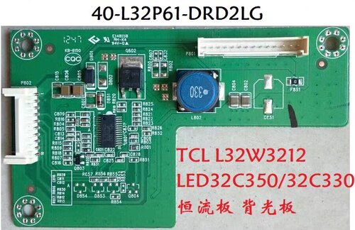 原装TCL L32E11 L32F2360 背光升压恒流板 40-L32P61-DRD2LG/B2XG