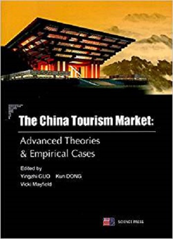 正版书籍 中国旅游市场:前沿理论与实案例郭英之, 董坤, Vicki Mayfield外语学习 生活实用英语 旅游观光英语9787030502346科学出