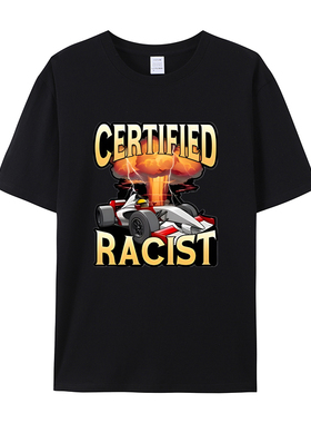 Certified racist 短袖t恤男女夏季棉质老式赛车赛车手服装情侣款
