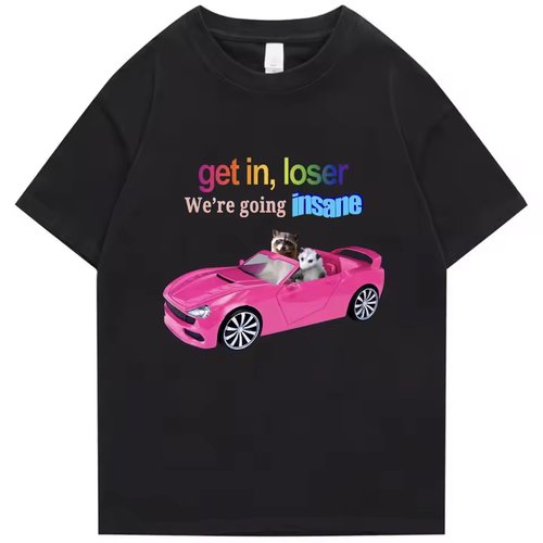 Get In Loser We're Going Insane 浣熊开车图案印花短袖T恤男女