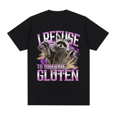 I Refuse To Tolerate Gluten浣熊印花趣味搞笑短袖T恤男INS上衣