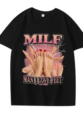 MILF Man I Love Feet 男人我爱脚图案印花短袖T恤男女有趣的上衣
