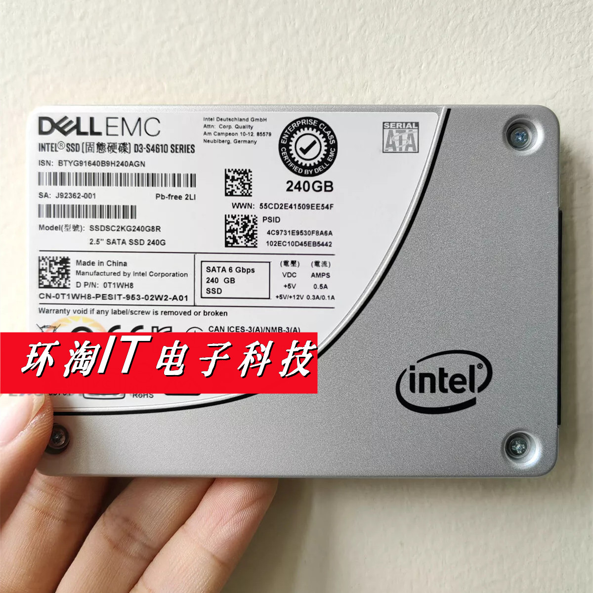 DELL EMC S4610 240G SATA 6Gpbs硬盘 SSDSC2KG240G8R SSD 0T1WH8