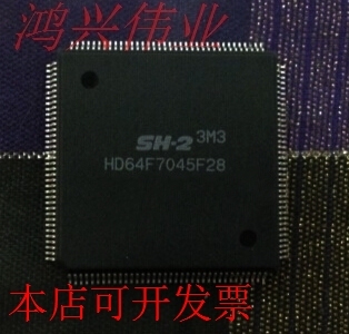 HD64F7045F28 全新原装正品现货
