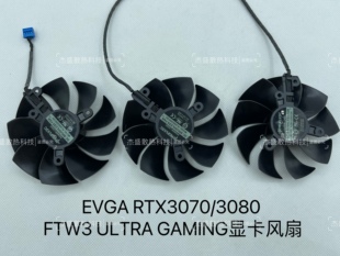 3080ti EVGA艾维克RTX3070 3080 FTW3显卡散热风扇 3070ti 3090