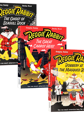 雷吉兔3册全彩插画章节书 英文原版 Reggie Rabbit The Ghost of Seagull Rock 海鸥岩的幽灵 胡萝卜大劫案 假面舞会窃案 儿童读物