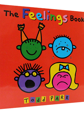 感觉书 英文原版绘本 The Feelings Book 名家Todd Parr 儿童情感表达情绪绘本 托德帕尔 儿童英语启蒙认知图画故事书亲子共读